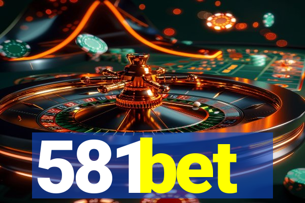 581bet