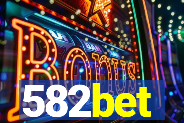 582bet