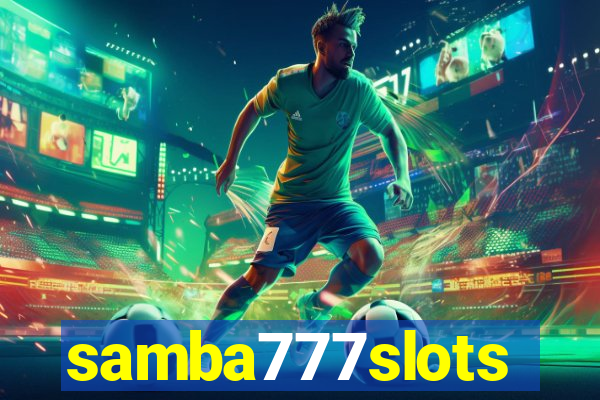 samba777slots