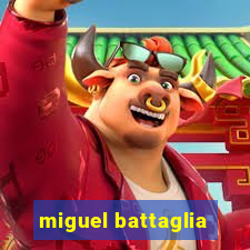 miguel battaglia