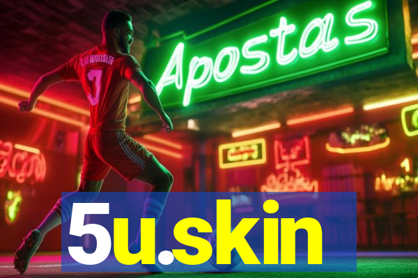 5u.skin