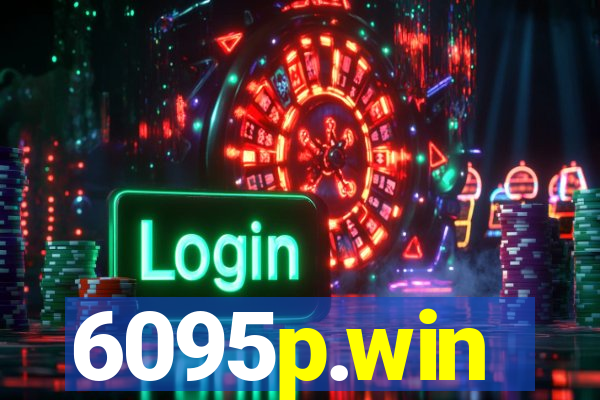 6095p.win