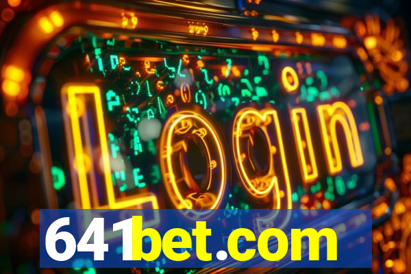 641bet.com