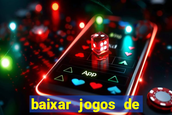 baixar jogos de ganhar dinheiro gratuito