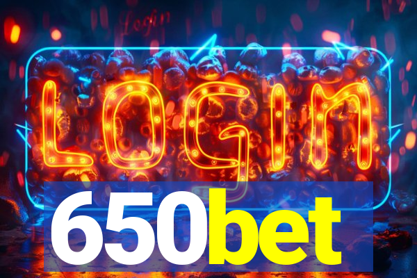 650bet