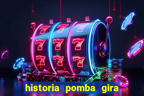 historia pomba gira maria padilha das almas