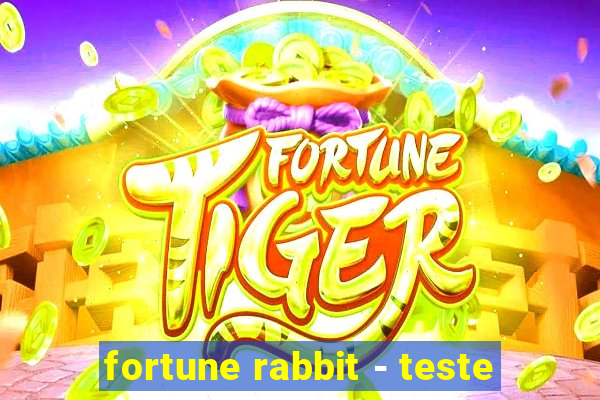 fortune rabbit - teste