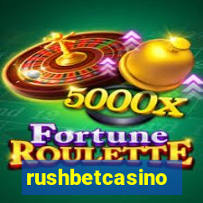 rushbetcasino