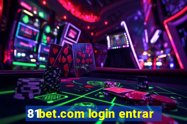 81bet.com login entrar