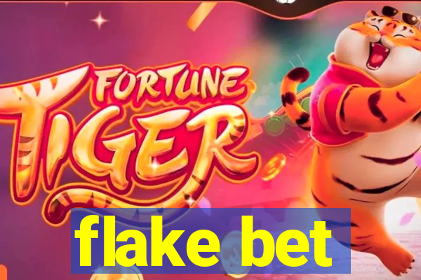 flake bet