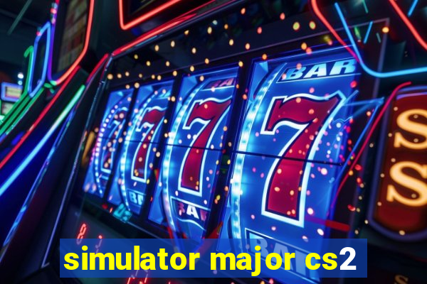 simulator major cs2