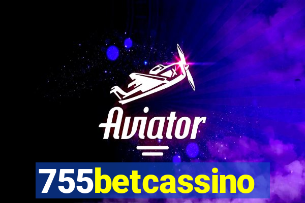 755betcassino