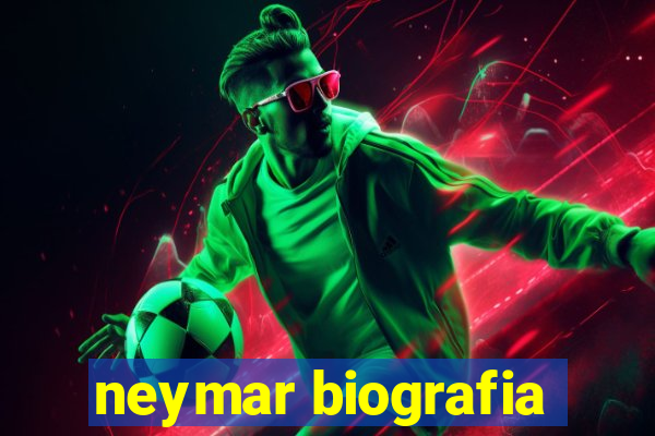 neymar biografia