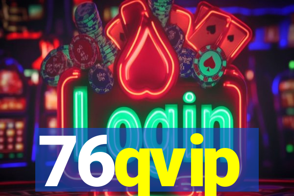 76qvip