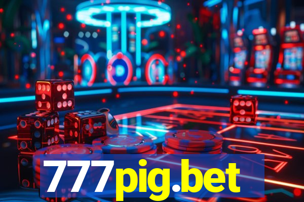 777pig.bet