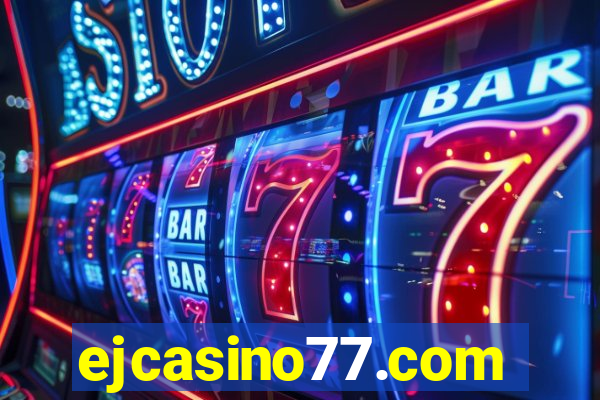 ejcasino77.com