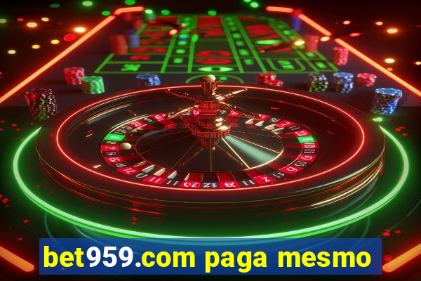 bet959.com paga mesmo