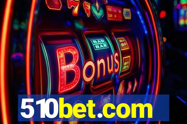 510bet.com