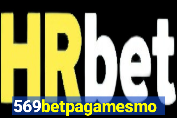 569betpagamesmo