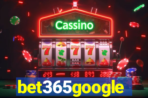 bet365google