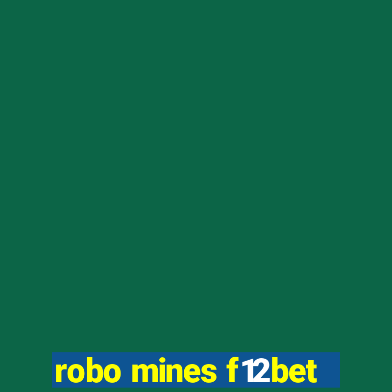 robo mines f12bet