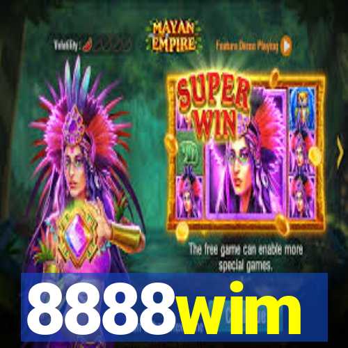 8888wim