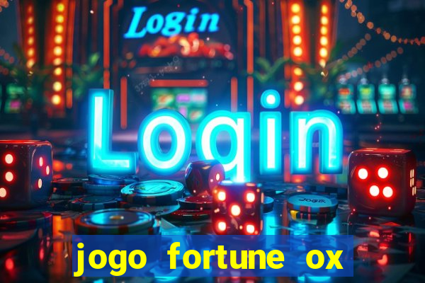 jogo fortune ox demo grátis