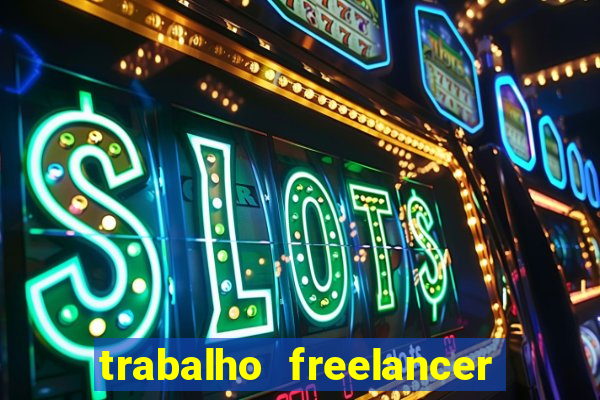 trabalho freelancer online digitador