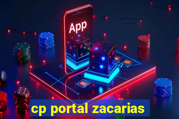 cp portal zacarias