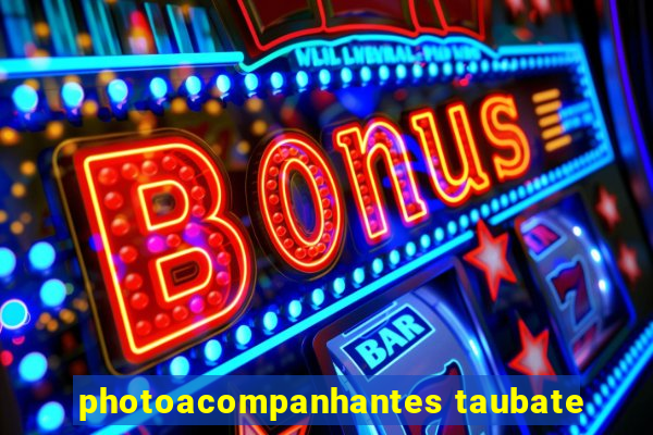 photoacompanhantes taubate