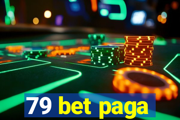 79 bet paga