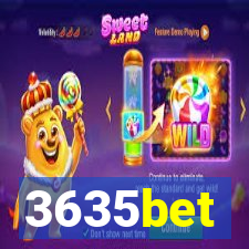 3635bet