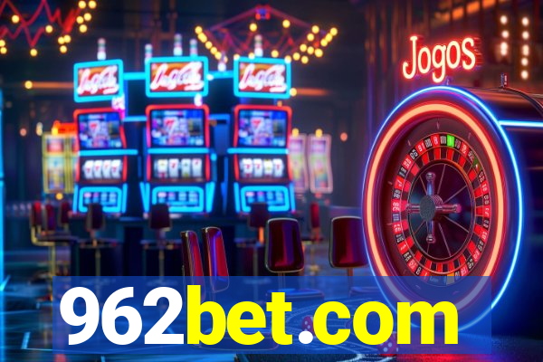 962bet.com