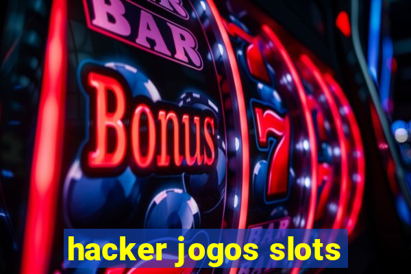 hacker jogos slots