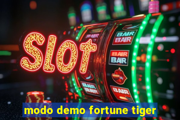 modo demo fortune tiger