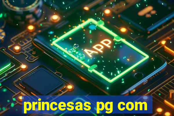 princesas pg com