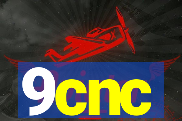 9cnc