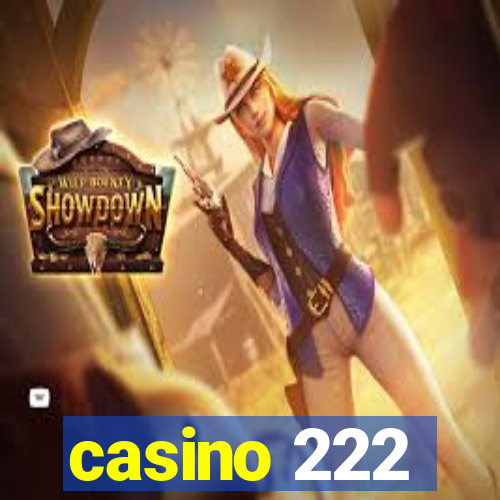 casino 222