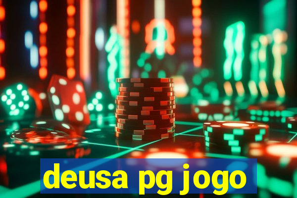 deusa pg jogo