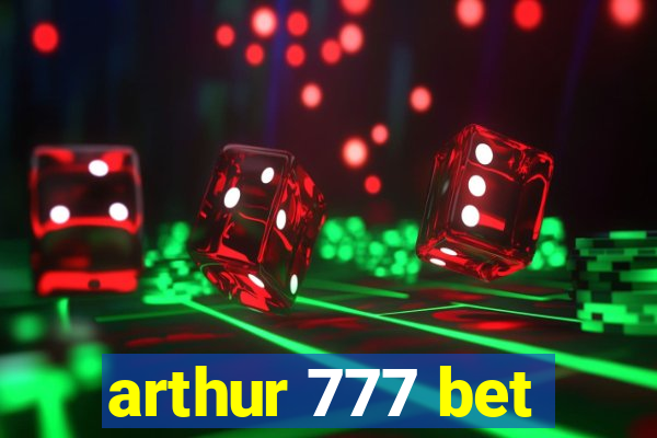 arthur 777 bet