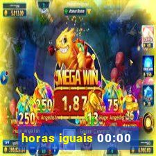 horas iguais 00:00