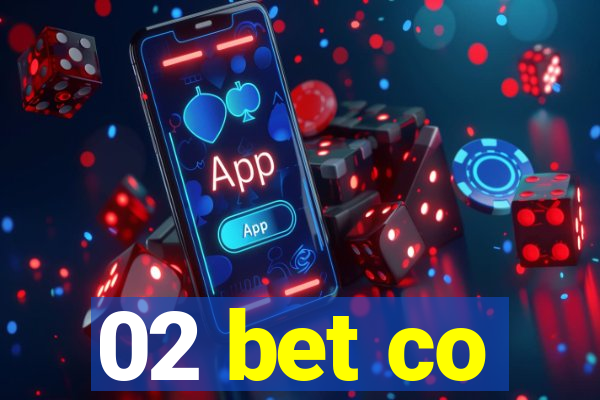 02 bet co