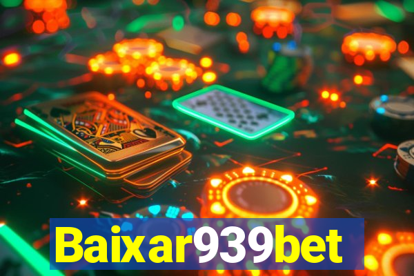 Baixar939bet