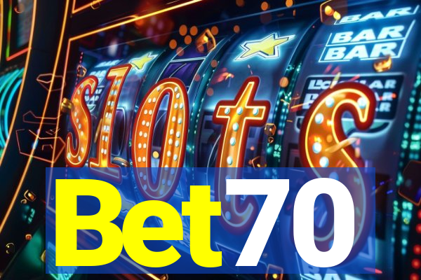 Bet70