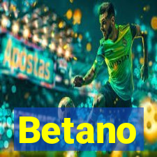 Betano