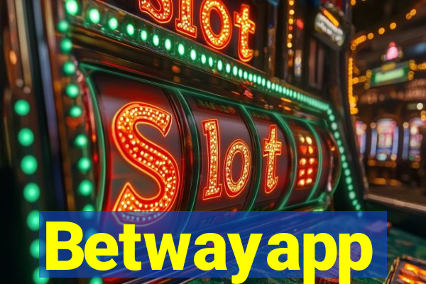 Betwayapp