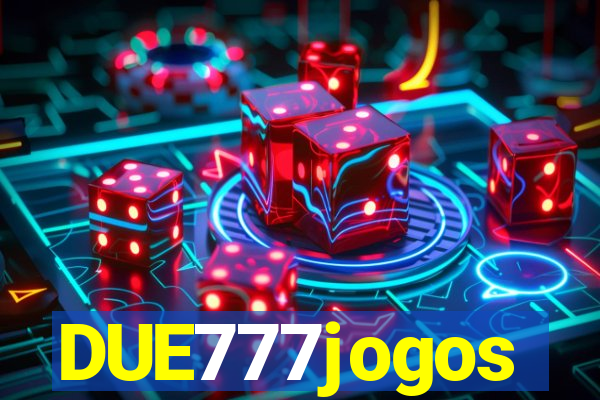 DUE777jogos