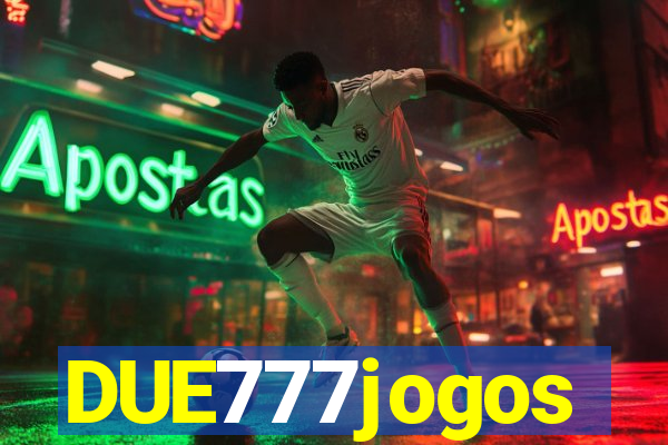 DUE777jogos