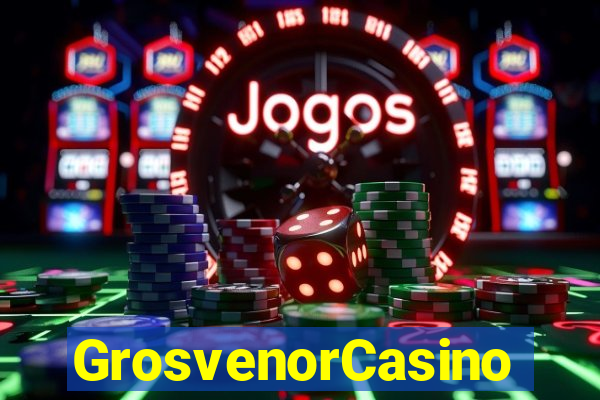 GrosvenorCasino