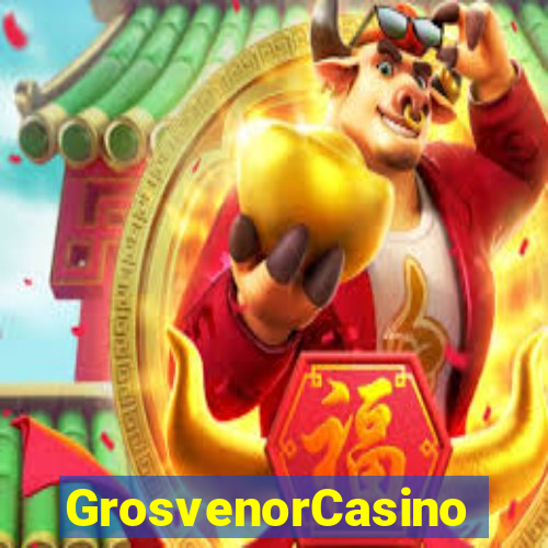 GrosvenorCasino